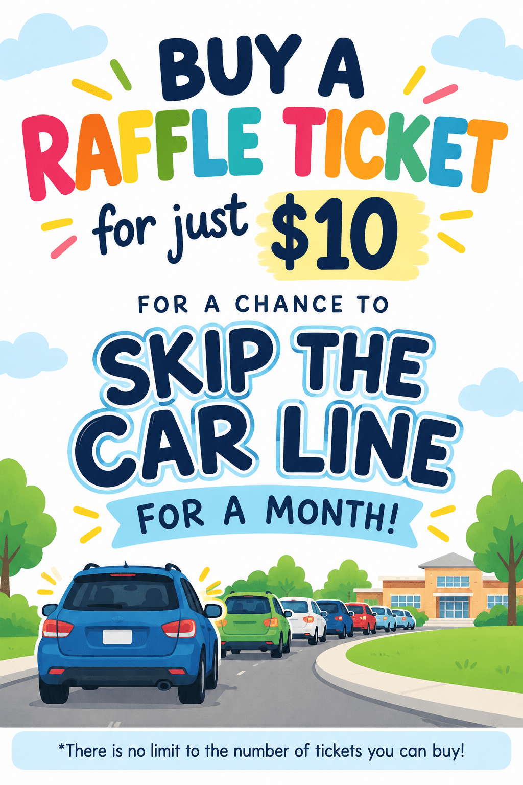 SSA raffle flyer: Buy a $10 ticket for a chance to skip the car line for a month.